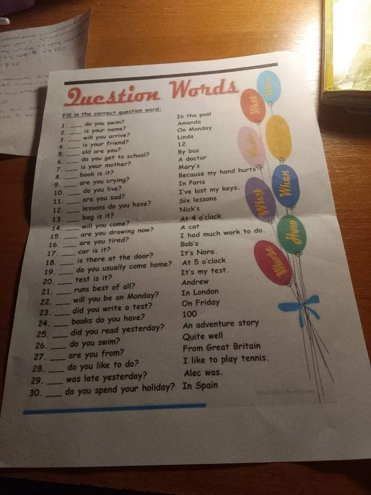 Fill in the correct question word: 1. ... do you swim? In the pool