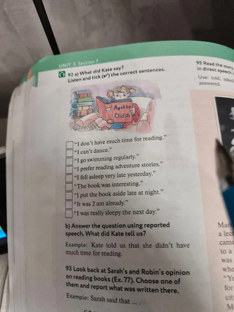 Answer the question using reported speech. What did Kate tell us?