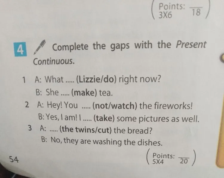 Complete the gaps with the Present Continuous.