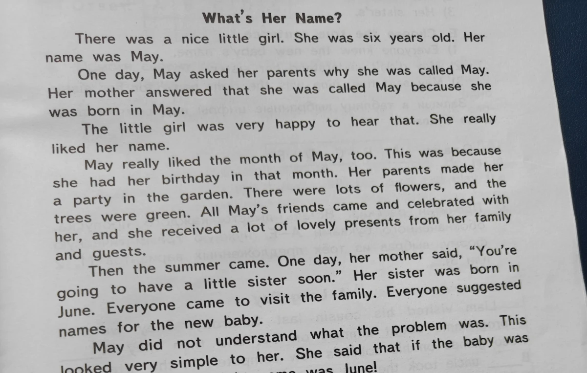 1)Everyone knew the new baby s name 2)May didn t understand her sister 3)May said that June was the right name for her sister Какое предложение есть в тексте