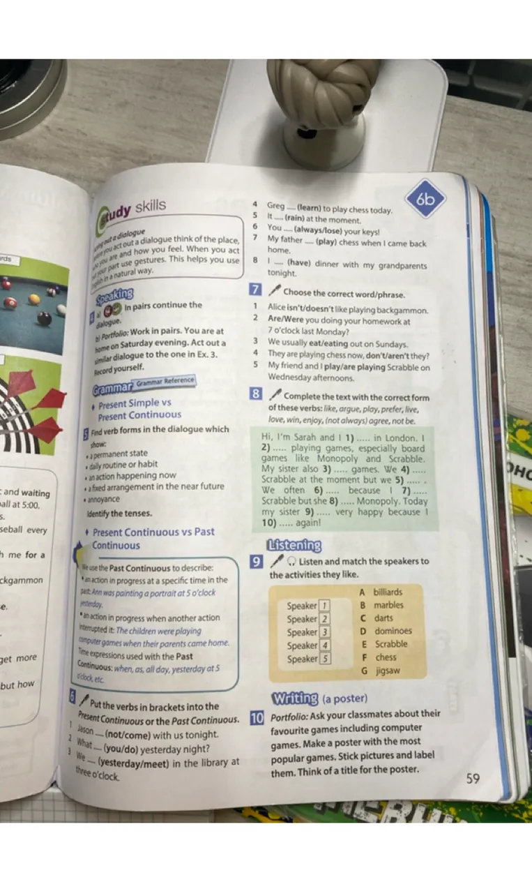 Put the verbs in brackets into the Present Continuous or the Past Continuous.