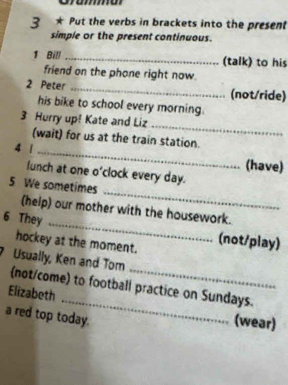 Put the verbs in brackets into the present simple or the present continuous.