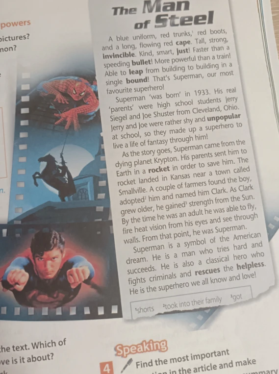 The Man of Steel. Read the text about Superman.