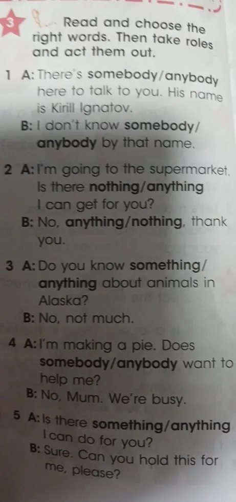 Read and choose the right words. Then take roles and act them out.