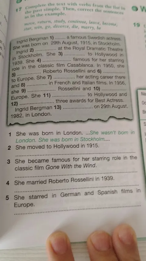 Complete the text with verbs from the list in the past simple. Then, correct the sentences as in the example.