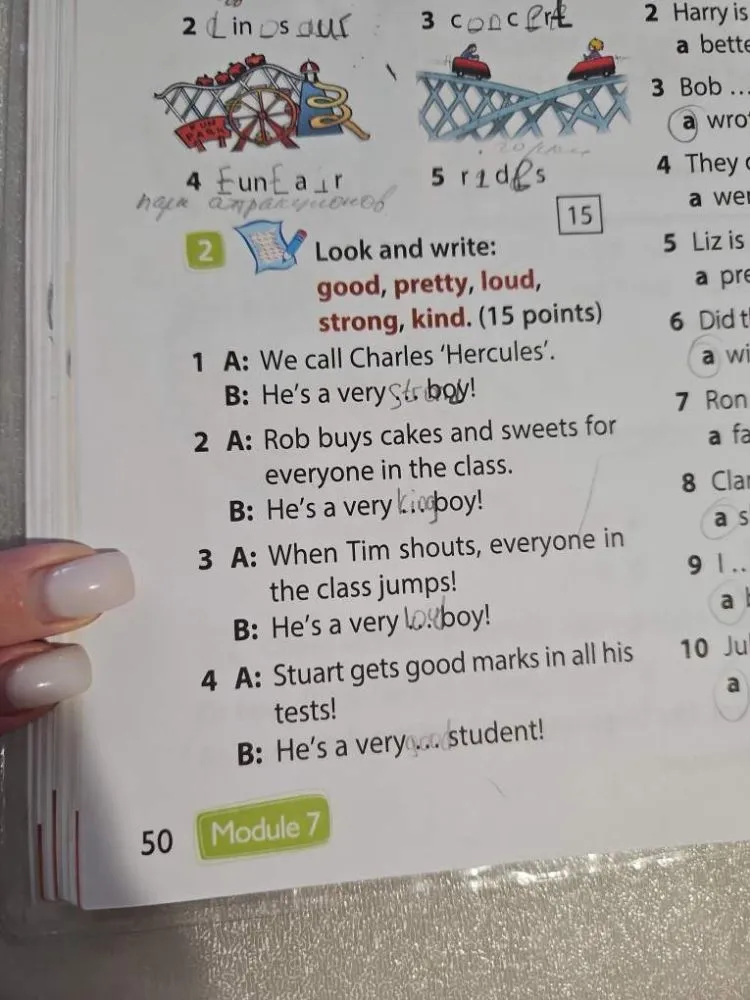 Look and write: good, pretty, loud, strong, kind.