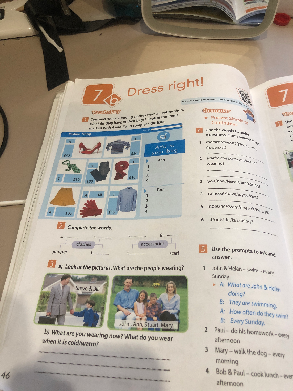 Tom and Ann are buying clothes from an online shop. What do they have in their bags? Look at the items marked with A and T and complete the lists.