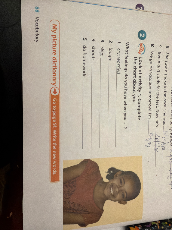 Look at activity 1. Complete the chart about you. What feelings do you have when you...?