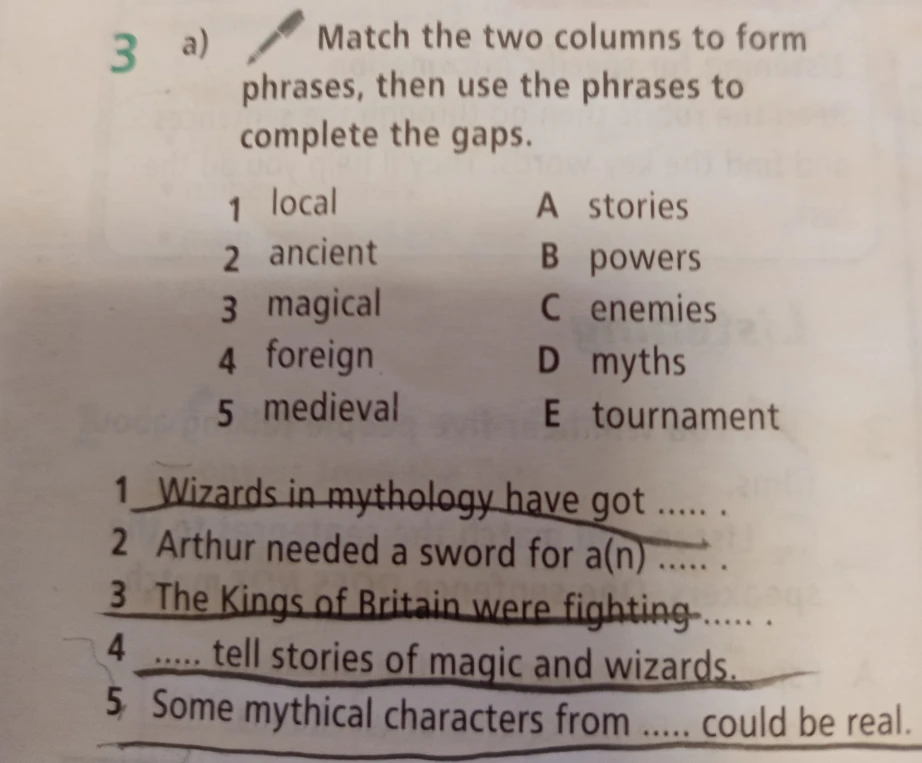 Match the two columns to form phrases, then use the phrases to complete the gaps.