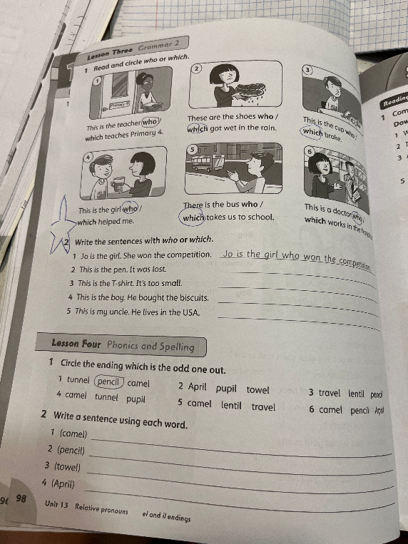 Выполните задания из Lesson Three: выберите who/which и объедините предложения; Lesson Four: найдите лишнее слово по окончанию и составьте предложения.