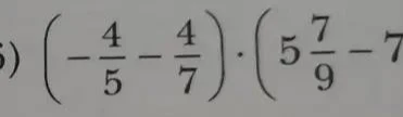 Вычислите значение выражения (-4/5 - 4/7) * (5 7/9 - 7)