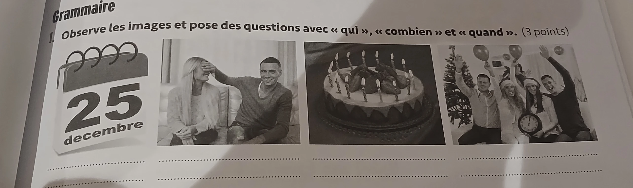 Observe les images et pose des questions avec « qui », « combien » et « quand ».