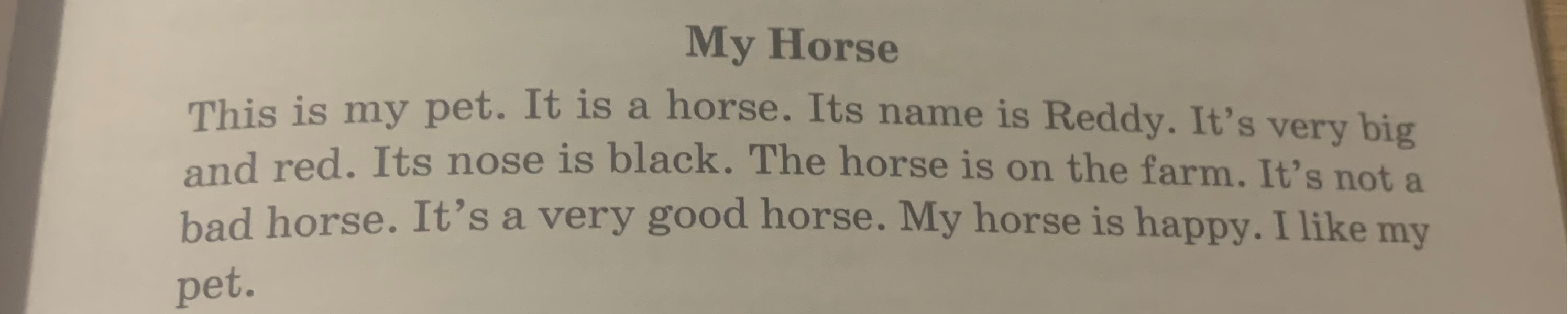 Переведите текст My Horse: This is my pet. It is a horse. Its name is Reddy...