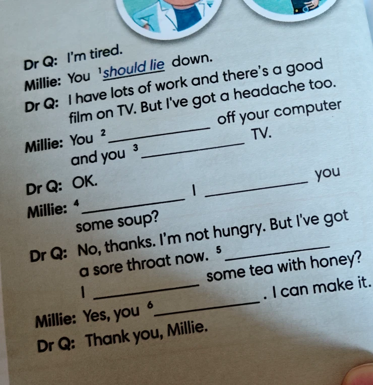 Заполните пропуски в диалоге между Dr Q и Millie.