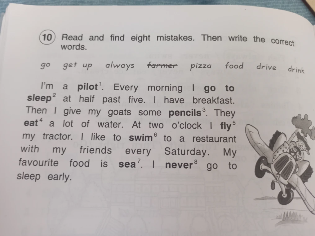 Read and find eight mistakes. Then write the correct words.