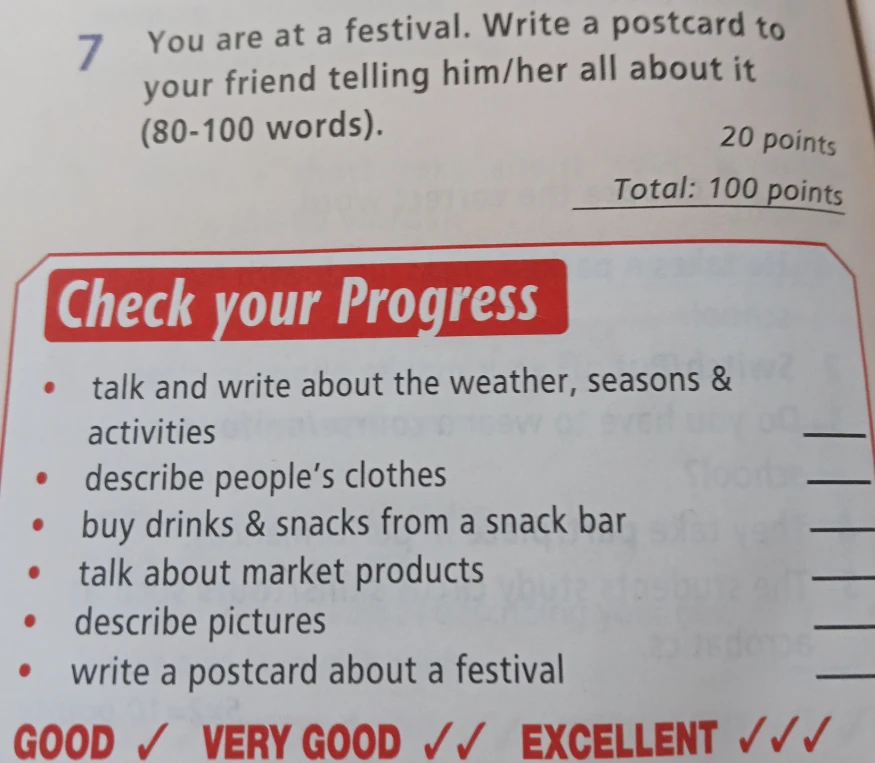 You are at a festival. Write a postcard to your friend telling him/her all about it (80-100 words).