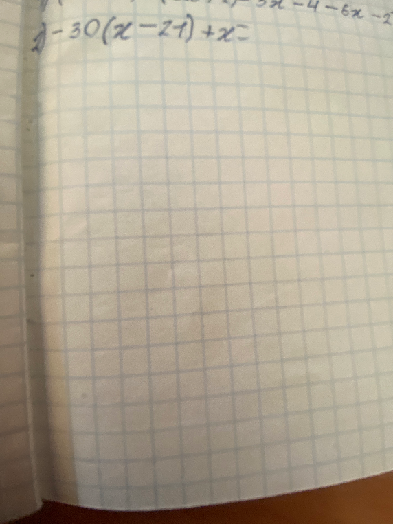 Упростите выражение -30(x - 21) + x