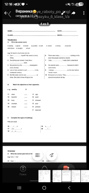 Vocabulary. A Fill in the correct word. B Match the adjectives to their opposites. C Complete the types of buildings. D Write the correct past form of the verbs.