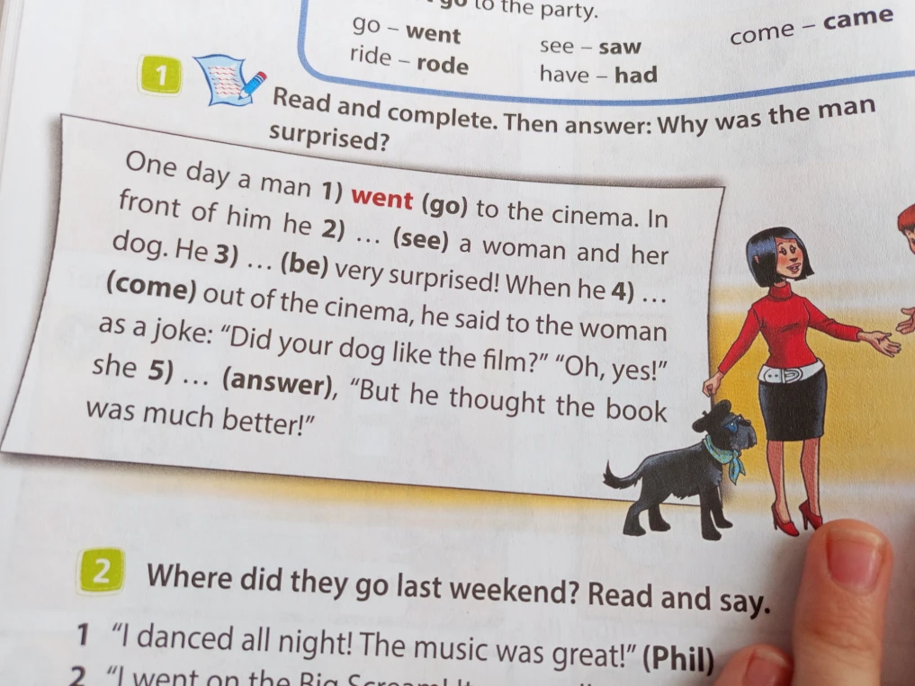 Read and complete. Then answer: Why was the man surprised?