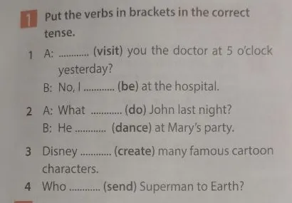 Put the verbs in brackets in the correct tense.