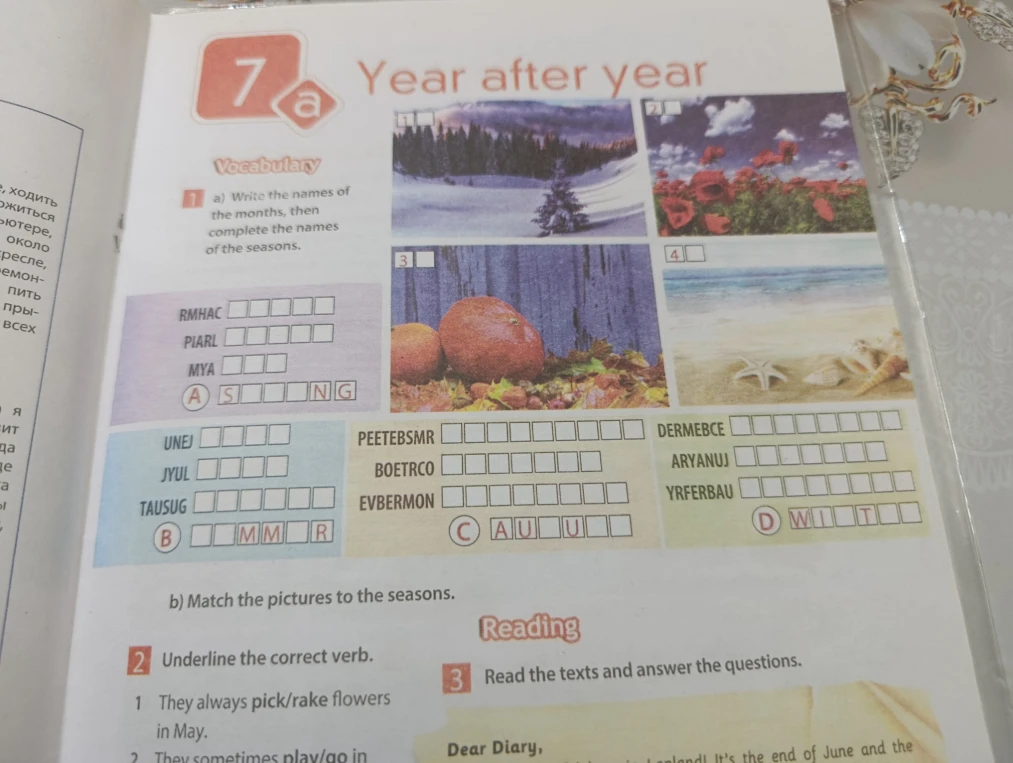 Write the names of the months, then complete the names of the seasons. Match the pictures to the seasons. Underline the correct verb.
