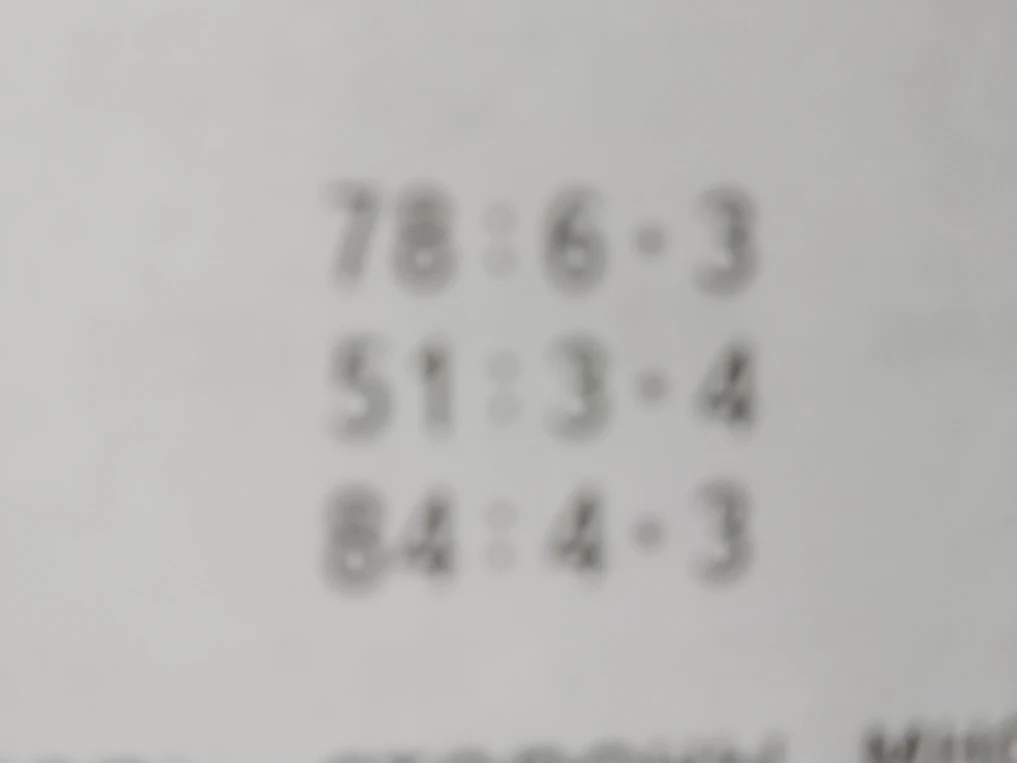 Решите примеры: 78 : 6 * 3, 51 : 3 * 4, 84 : 4 * 3