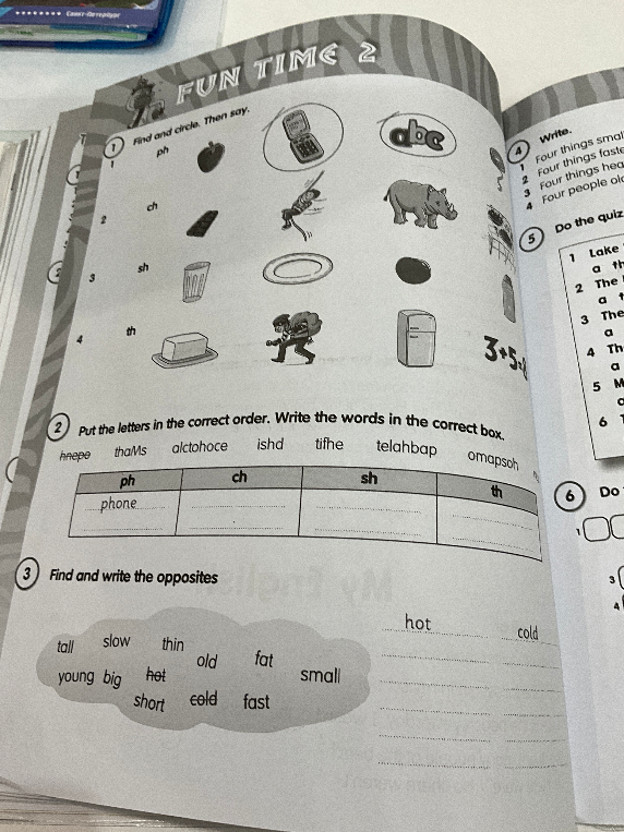2. Put the letters in the correct order. Write the words in the correct box. 3. Find and write the opposites.