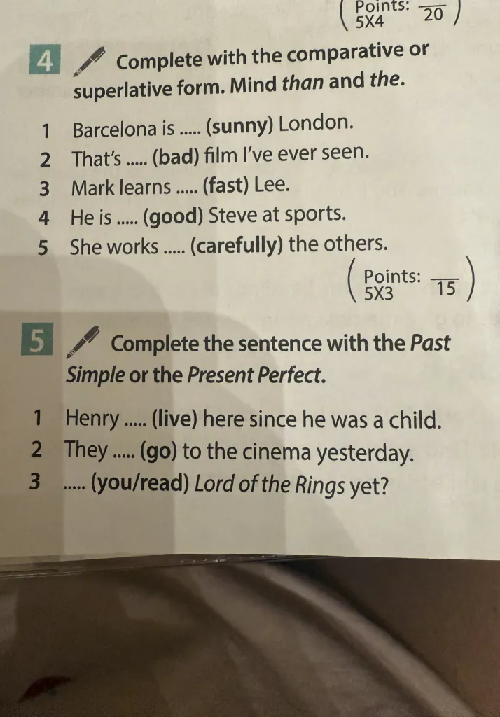 Complete with the comparative or superlative form. Mind than and the. Complete the sentence with the Past Simple or the Present Perfect.