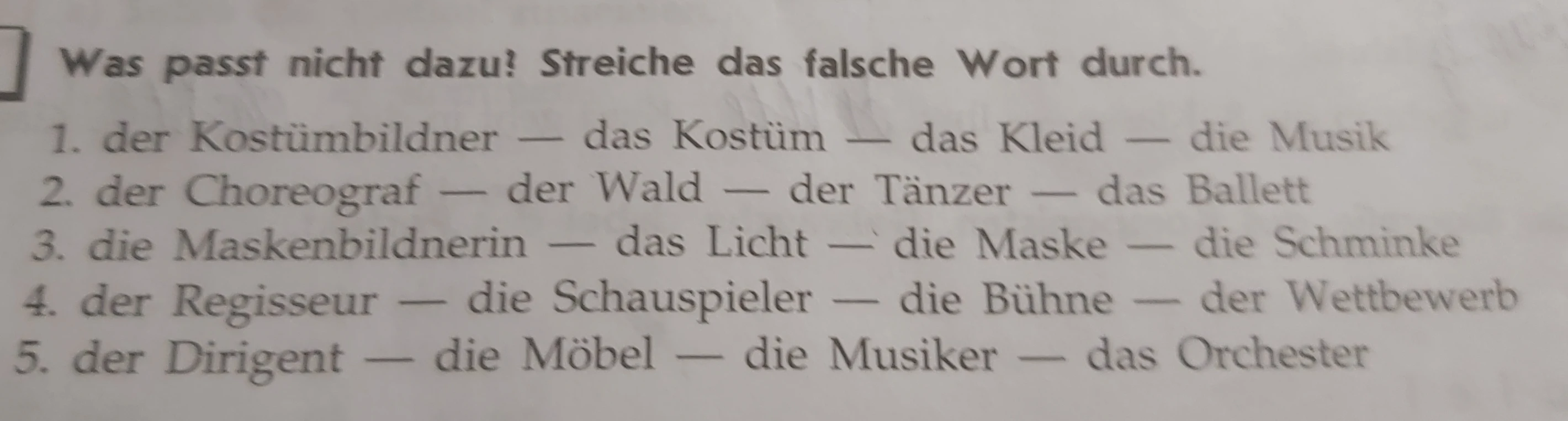 Was passt nicht dazu? Streiche das falsche Wort durch.