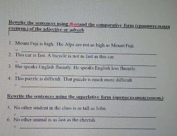 Rewrite the sentences using than and the comparative form of the adjective or adverb