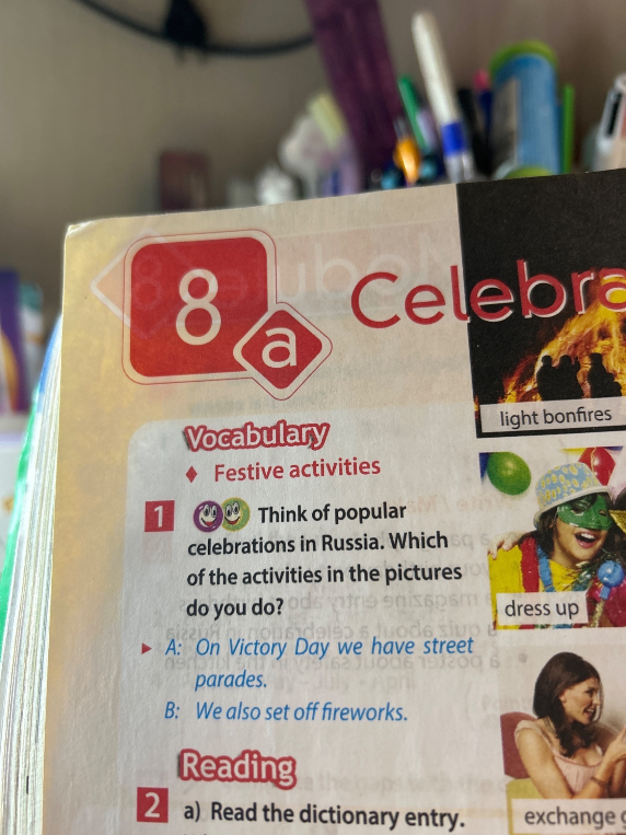Think of popular celebrations in Russia. Which of the activities in the pictures do you do?