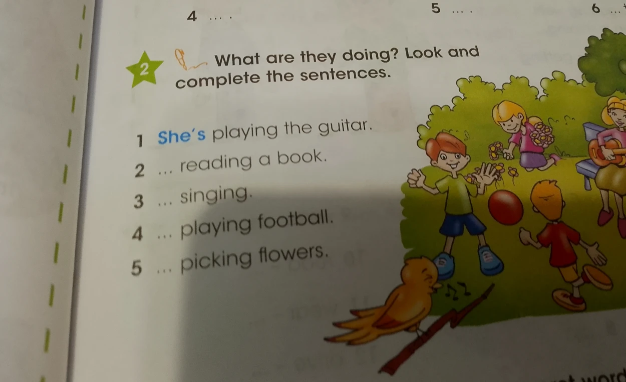 What are they doing? Look and complete the sentences.