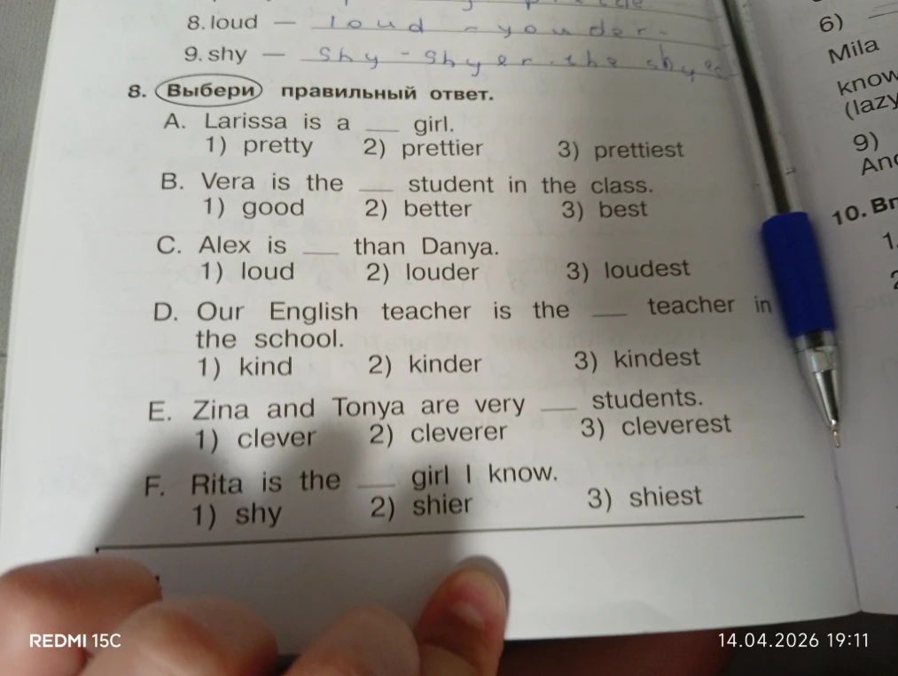 8. Выбери правильный ответ. A. Larissa is a __ girl.