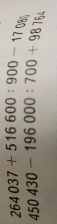 264 037 + 516 600 : 900 - 17 080