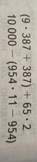 (9 · 387 + 387) + 65 · 2 / 10000 - (954 · 11 - 954)
