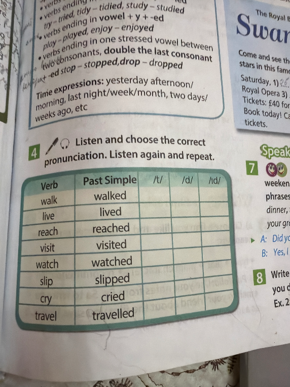 Listen and choose the correct pronunciation. Listen again and repeat.