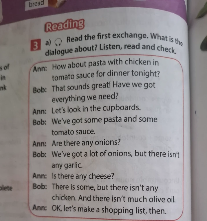 3 a) Read the first exchange. What is the dialogue about? Listen, read and check.