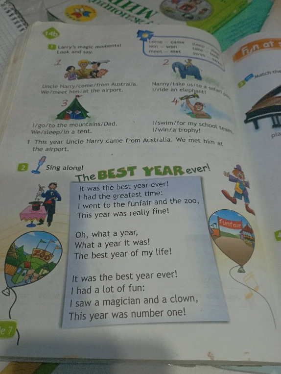 Larry's magic moments! Look and say. Uncle Harry/come/from Australia. We/meet him/at the airport.