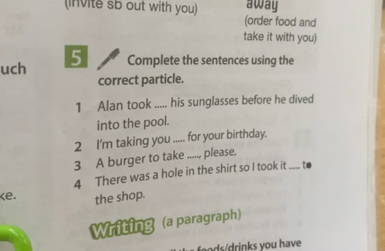 Complete the sentences using the correct particle.