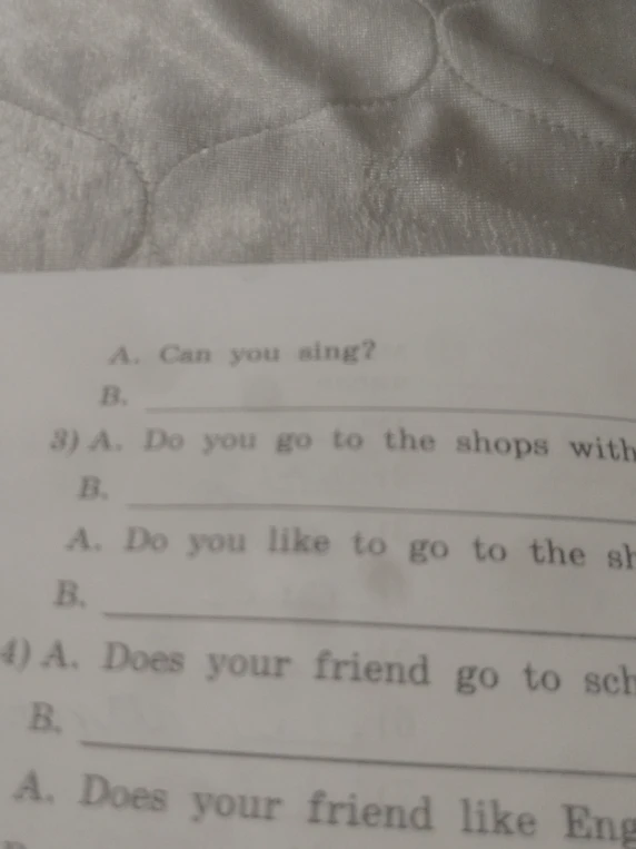 A. Can you sing?