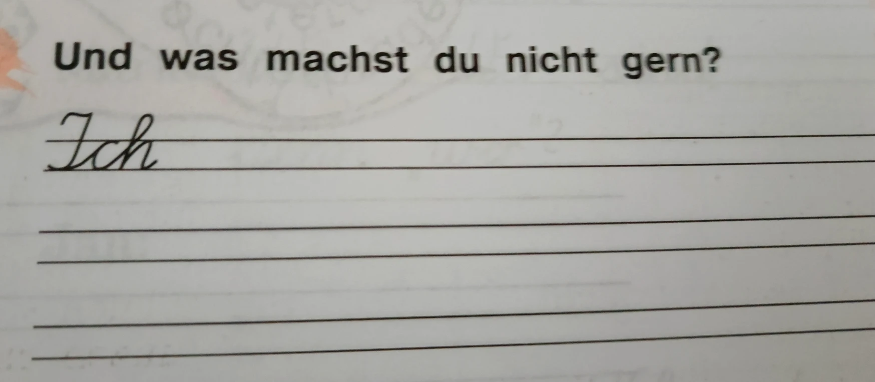 Und was machst du nicht gern?