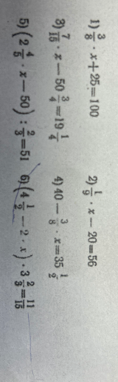 1) 3/8 * x + 25 = 100