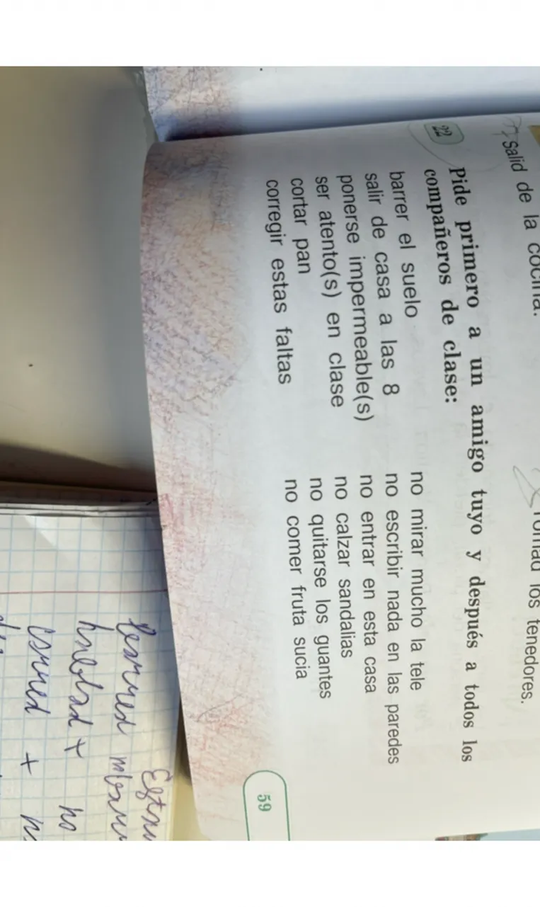 Pide primero a un amigo tuyo y después a todos los compañeros de clase: