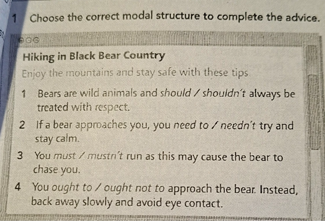 Choose the correct modal structure to complete the advice.
