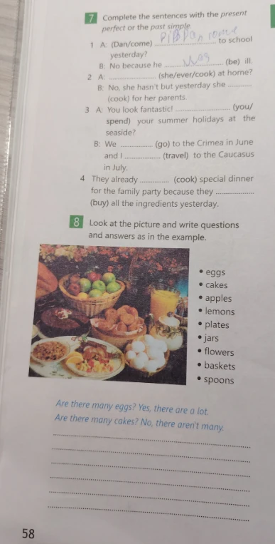 Complete the sentences with the present perfect or the past simple. Look at the picture and write questions and answers as in the example.