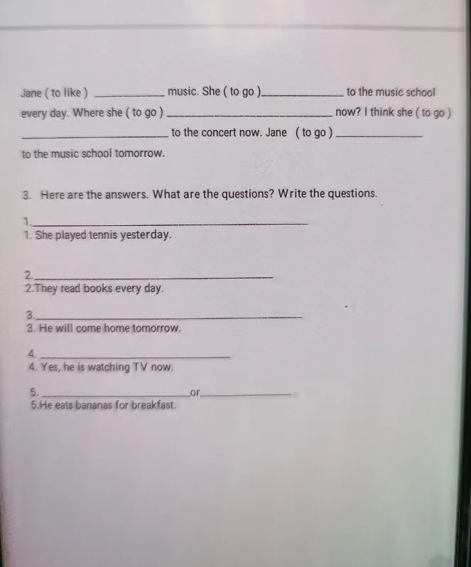 Jane ( to like ) ________ music. She ( to go )________________ to the music school