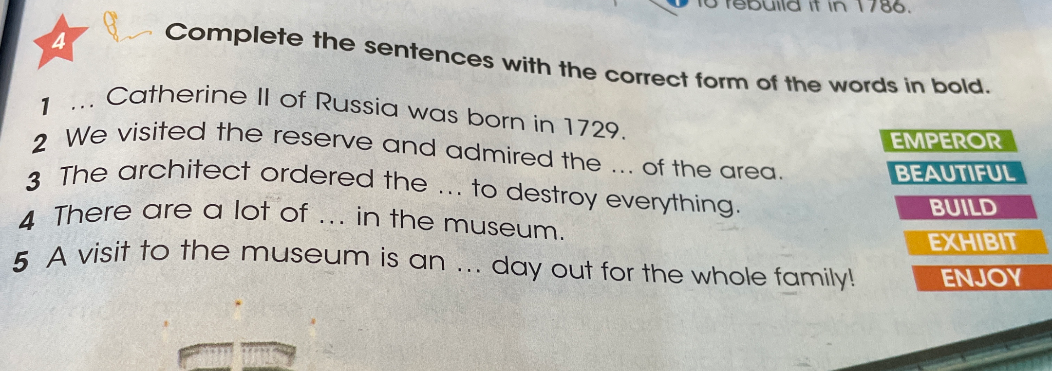 Complete the sentences with the correct form of the words in bold.