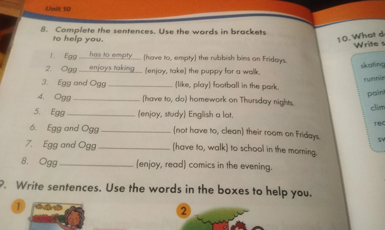 Complete the sentences. Use the words in brackets to help you.