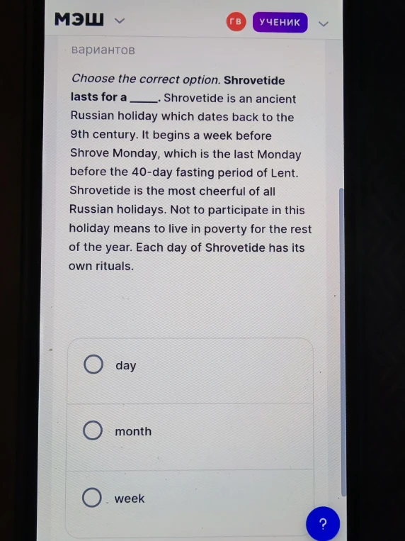 Choose the correct option. Shrovetide lasts for a ____.