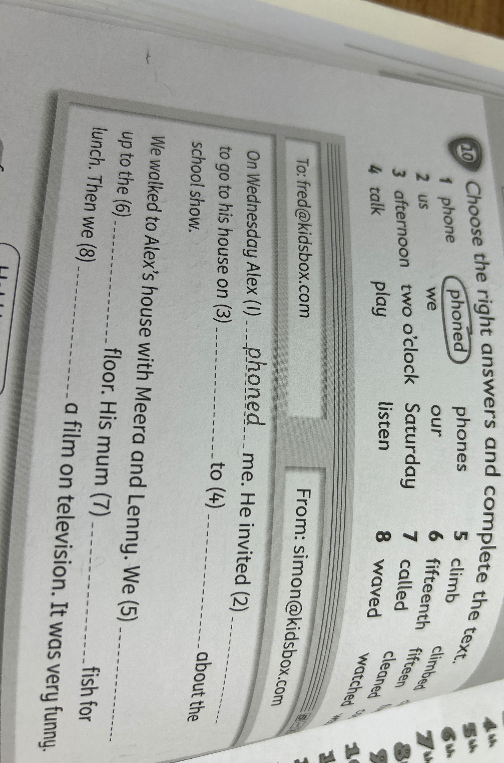 Choose the right answers and complete the text.